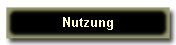 Nutzung